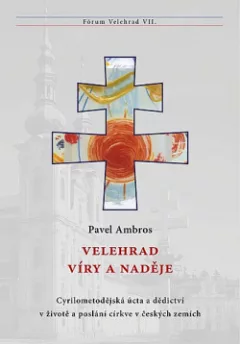 Velehrad víry a naděje