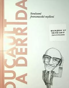 Foucault a Derrida: Současné francouzské myšlení