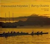 Francouzská Polynésie - Barvy Oceánie