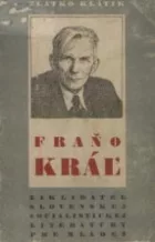 Fraňo Kráľ, zakladateľ slovenskej socialistickej literatúry pre mládež