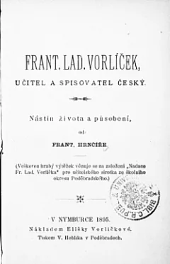 Frant. Lad. Vorlíček, učitel a spisovatel český