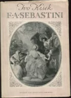 František Antonín Šebesta - Sebastini