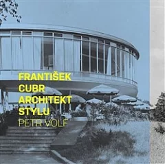 František Cubr: Architekt stylu