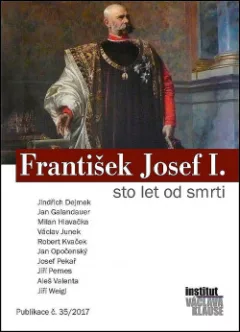 František Josef I. - sto let od smrti