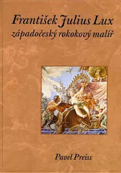 František Julius Lux, západočeský rokokový malíř