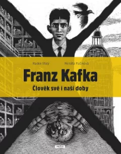 Franz Kafka: Člověk své a naší doby