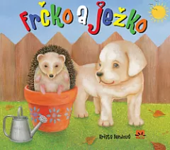 Frčko a ježko