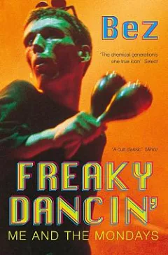 Freaky Dancin': Me and the Mondays
