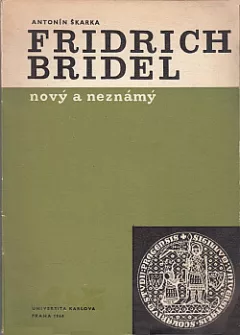 Fridrich Bridel nový a neznámý