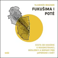 Fukušima I poté