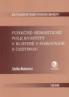 Funkčně-sémantické pole kvantity v ruštině v porovnání s češtinou