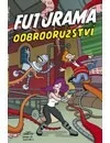 Futurama: Dobrodružství