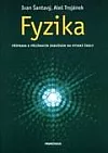 Fyzika - příprava k maturitě a přijímacím zkouškám na vysoké školy