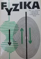 Fyzika pro III. ročník všeobecně vzdělávacích škol