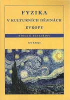Fyzika v kulturních dějinách Evropy. Století elektřiny