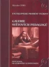 Galerie světových pedagogů I.