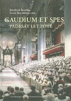 Gaudium et spes – Padesát let poté