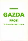 Gazda proti vláde národnej zrady