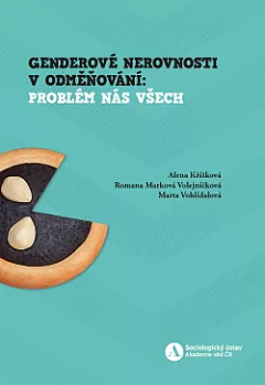 Genderové nerovnosti v odměňování – problém nás všech