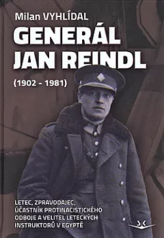 Generál Jan Reindl (1902-1981)
