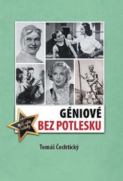 Géniové bez potlesku