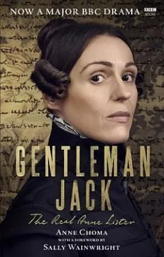 Gentleman Jack: The Real Anne Lister