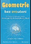 Geometrie bez (m)učení