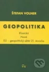 Geopolitika: Klasická, Nová: EÚ - geopolitický aktér 21. storočia