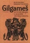 Gilgameš: Mytické drama o hledání věčného života