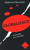 Globalizace: Důsledky pro člověka
