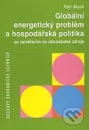 Globální energetický problém a hospodářská politika se zaměřením na obnovitelné zdroje