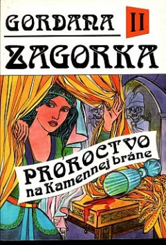 Gordana II - Proroctvo na Kamennej bráne