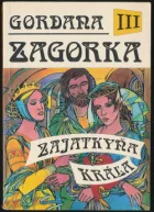 Gordana III - Zajatkyňa kráľa