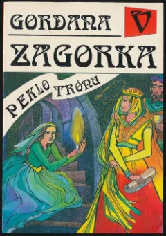 Gordana V - Peklo trónu