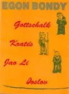 Gottschalk, Kratés, Jao Li, Doslov