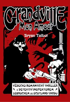 Grandville 2: Mon Amour