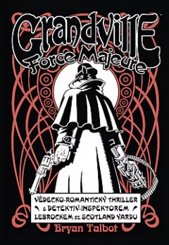 Grandville 5: Force Majeure