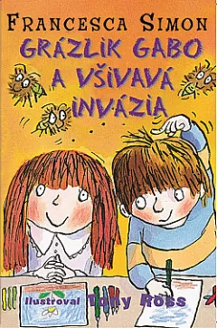 Grázlik Gabo a všivavá invázia