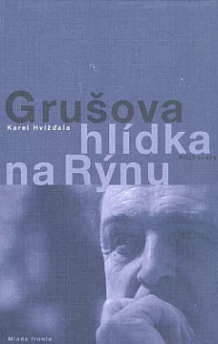 Grušova hlídka na Rýnu