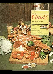 Guláš pokaždé jinak