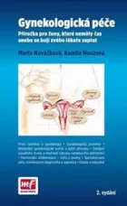 Gynekologická péče - Příručka pro ženy, které neměly čas