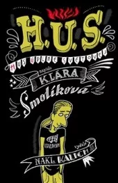 H.U.S.: Hus úplně světovej
