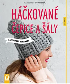 Háčkované čepice a šály - rafinované kombinace