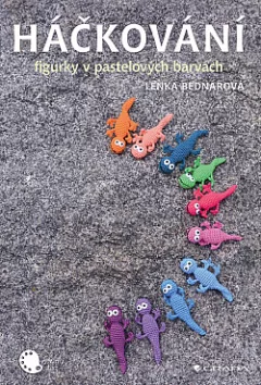 Háčkování - figurky v pastelových barvách