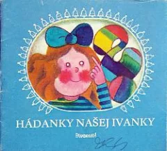 Hádanky našej Ivanky