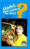 Hádej, kam půjdem na oběd?