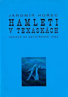 Hamleti v texaskách