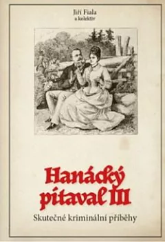 Hanácký pitaval III