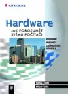 Hardware jak porozumět svému počítači