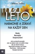 Léto - Harmonie a zdraví na každý den